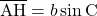 \[ \overline{\rm{AH}} = b \sin\rm{C} \]