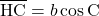 \[ \overline{\rm{HC}} = b \cos\rm{C} \]